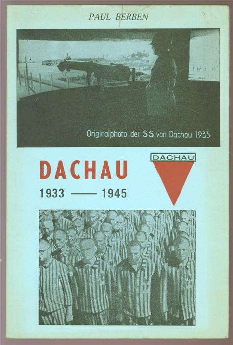 Berben, Paul - Dachau, 1933-1945