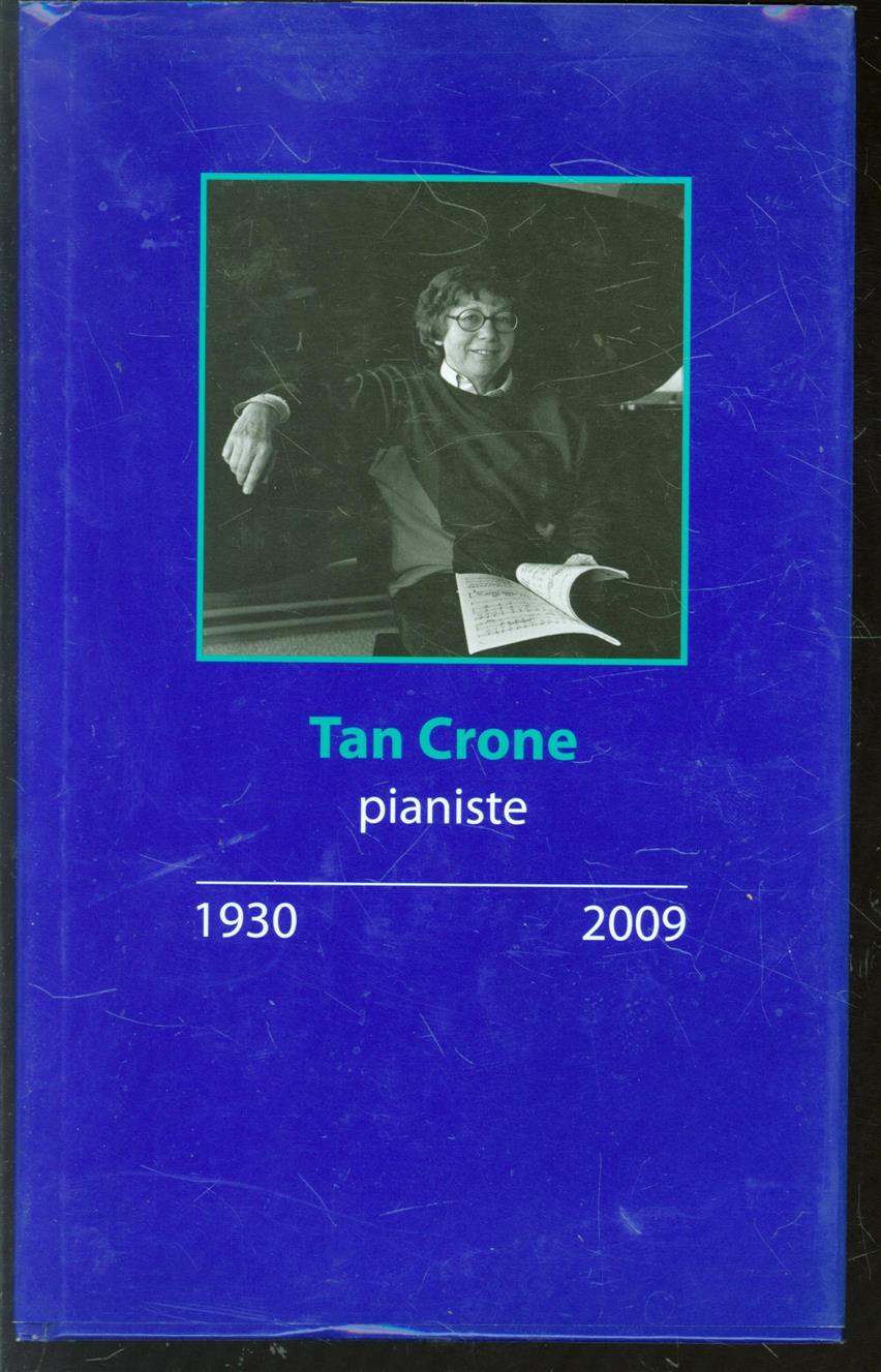 Henriette Posthuma de Boer - Tan Crone pianiste, 1930-2009