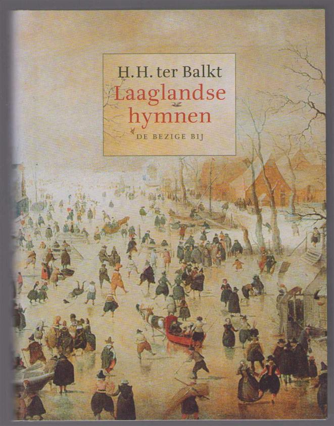 Herman Hendrik ter Balkt - Laaglandse hymnen 1-3